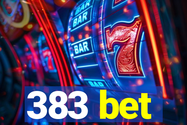 383 bet